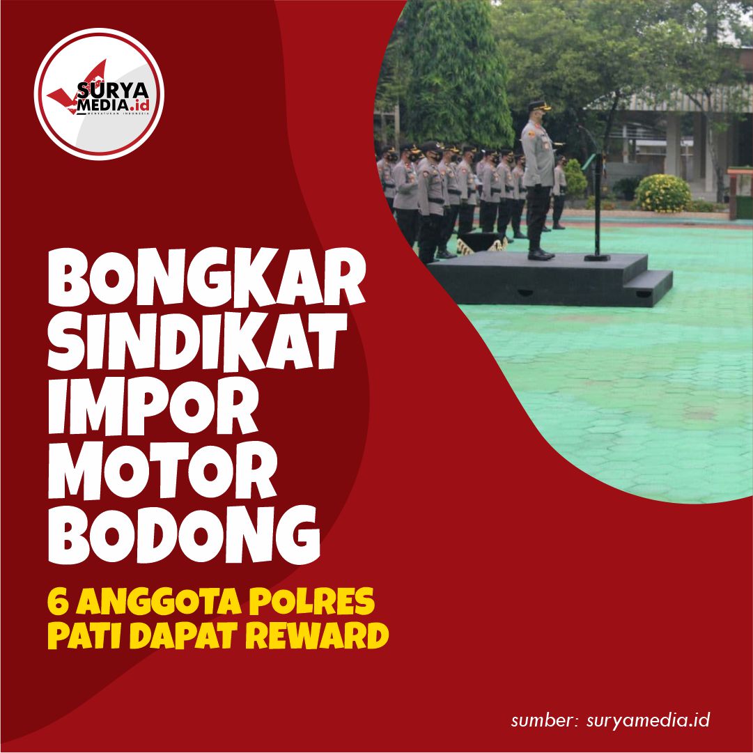 Bongkar Sindikat Impor Motor Bodong, 6 Anggota Polres Pati Dapat Reward A