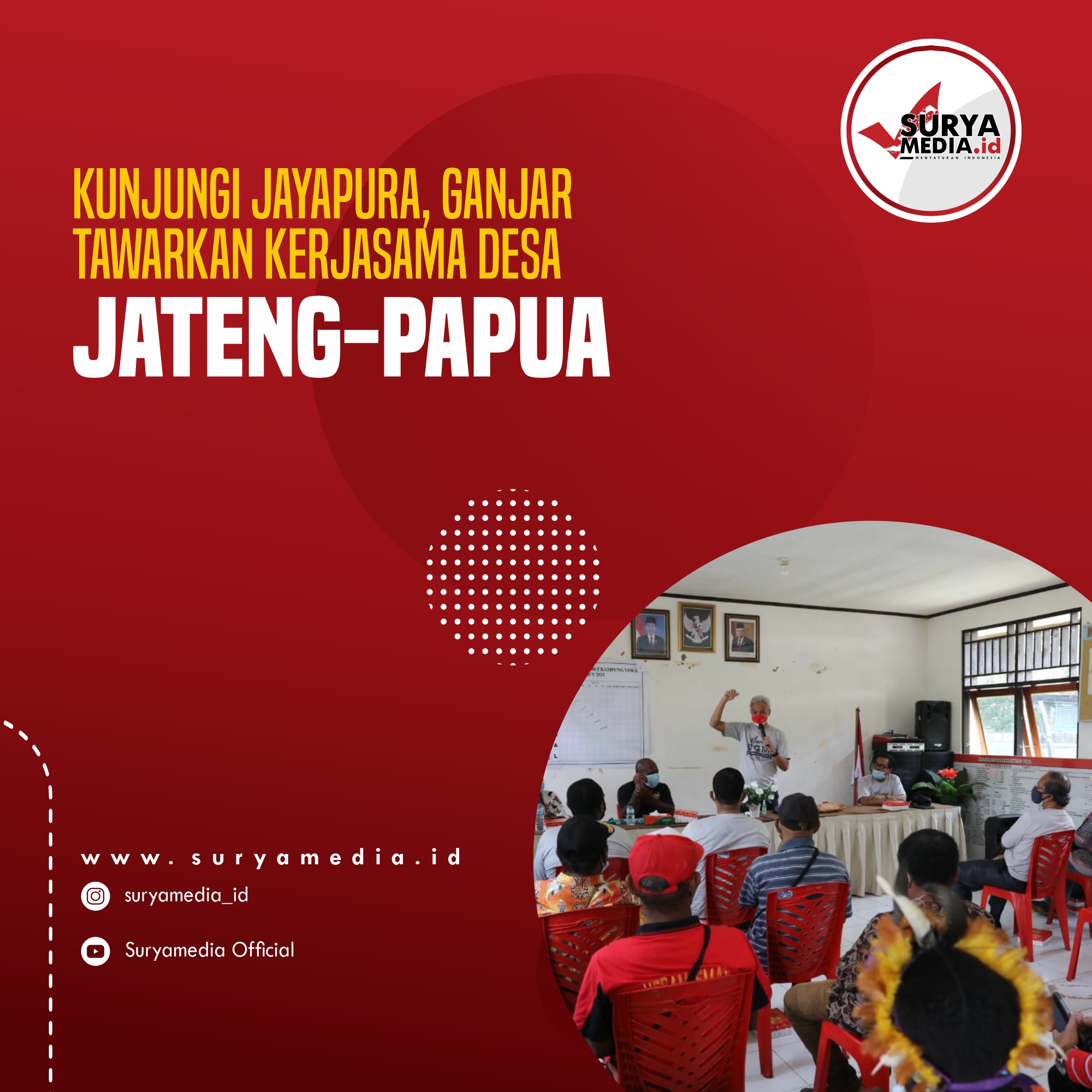 Kunjungi jayapura, ganjar tawarkan kerjasama desa jateng-papua