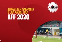 Indonesia Raih Kemenangan di Laga Perdana Piala AFF 2020