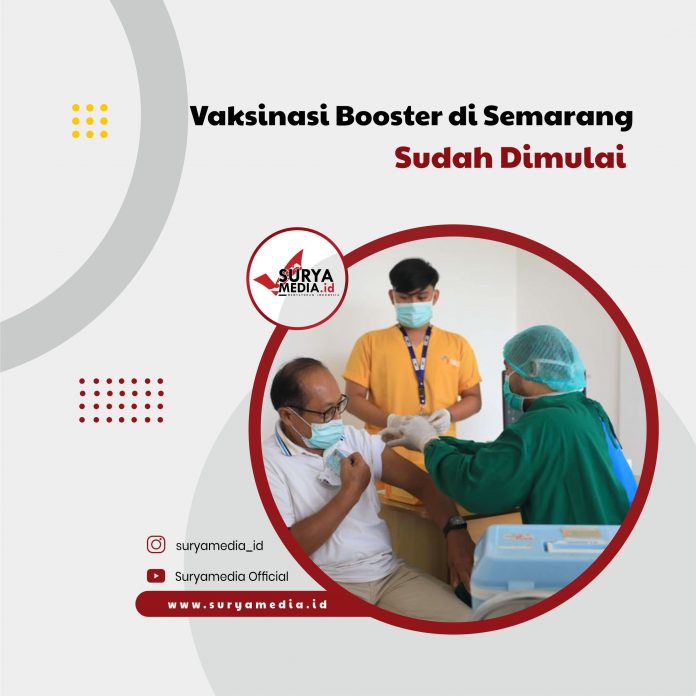 Vaksinasi Booster di Semarang Sudah Dimulai